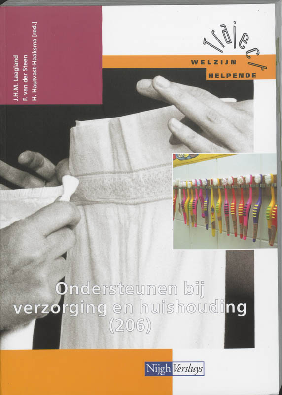 Ondersteunen bij verzorging en huishouding / 206 / Theorieboek / Traject Welzijn