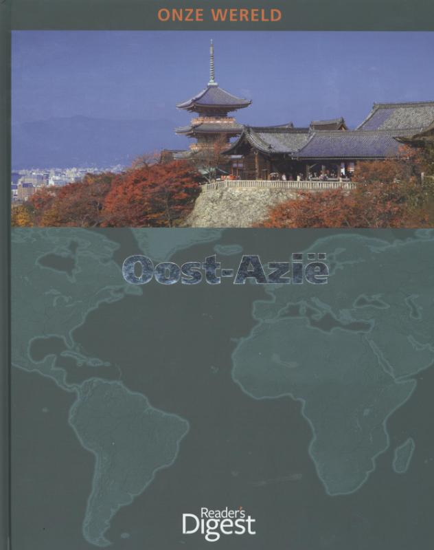 Oost Azie / Onze wereld