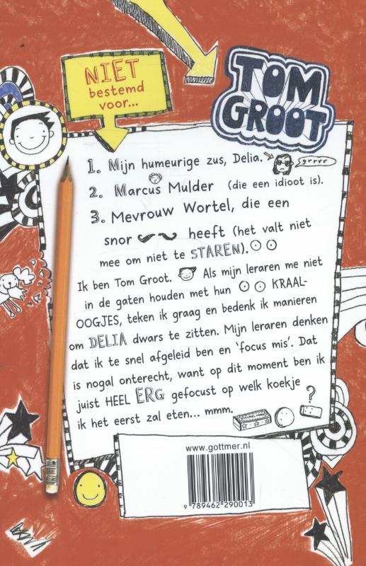 Tom Groot 1 - De waanzinnige wereld van Tom Groot achterkant