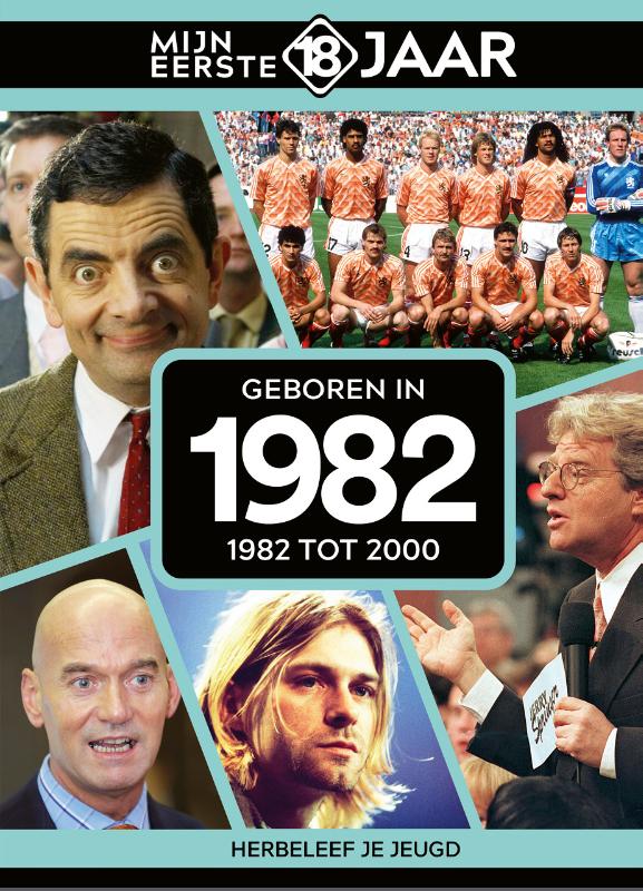 Geboren in 1982 / Mijn eerste 18 jaar