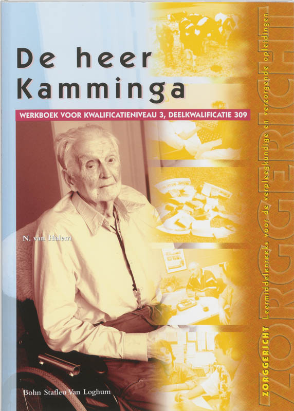 De heer Kamminga / Zorggericht