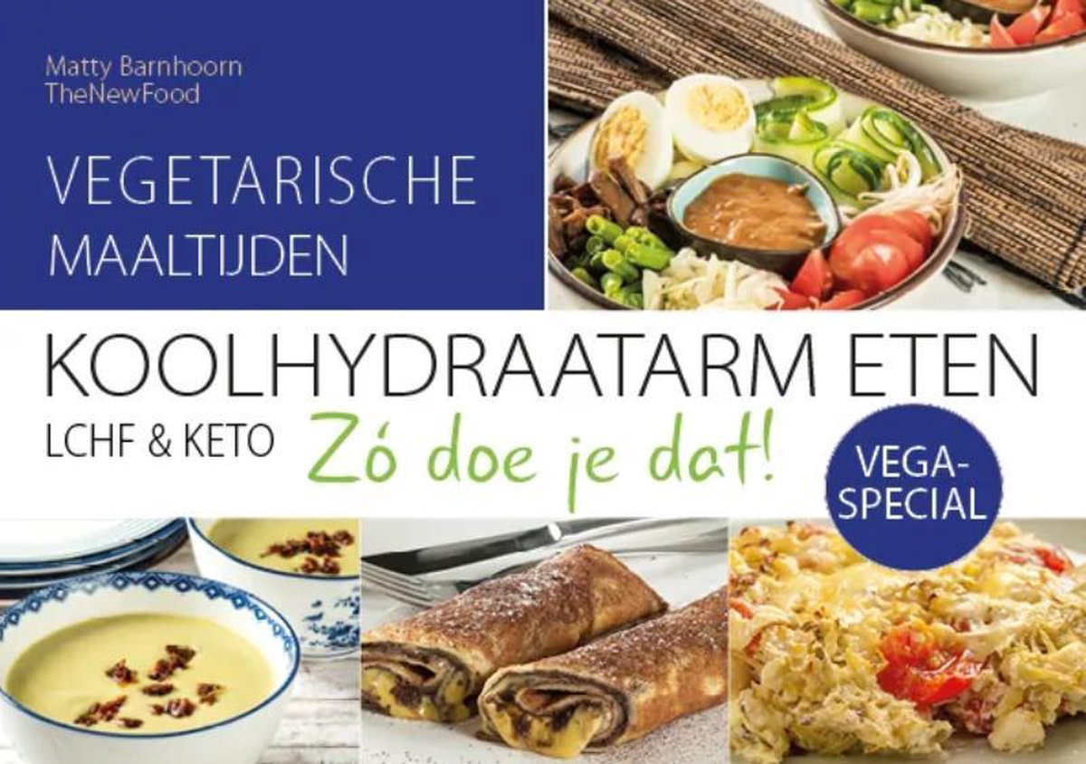 VEGA-SPECIAL / Koolhydraatarm eten Zó doe je dat! / 11