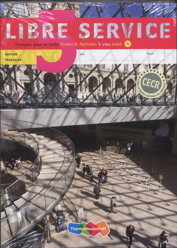Libre service 5 Vwo tome A et B Textes et activites