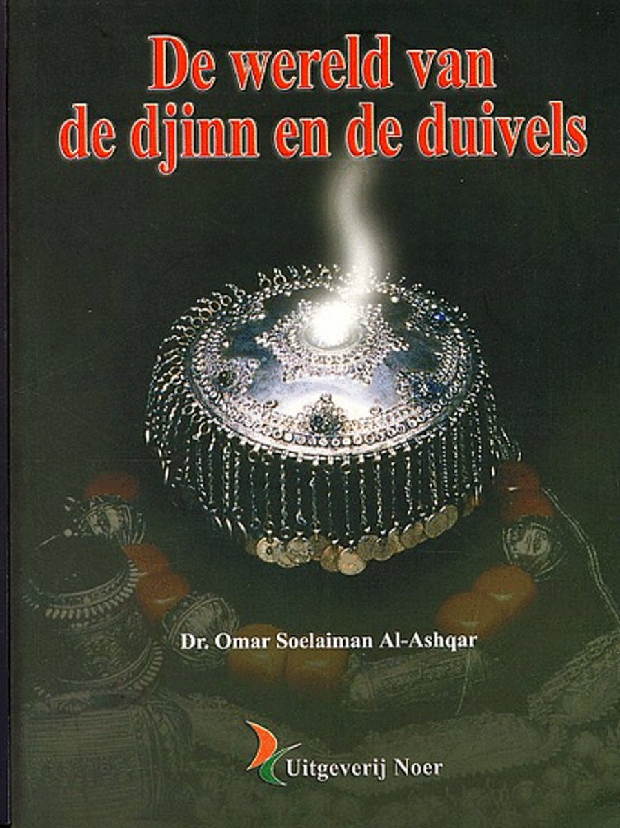 De Wereld Van De Djinn En De Duivels