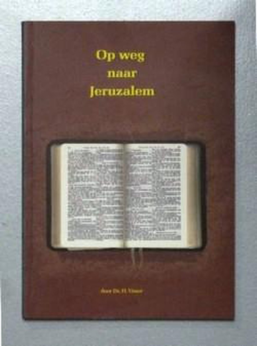 Op weg naar Jeruzalem