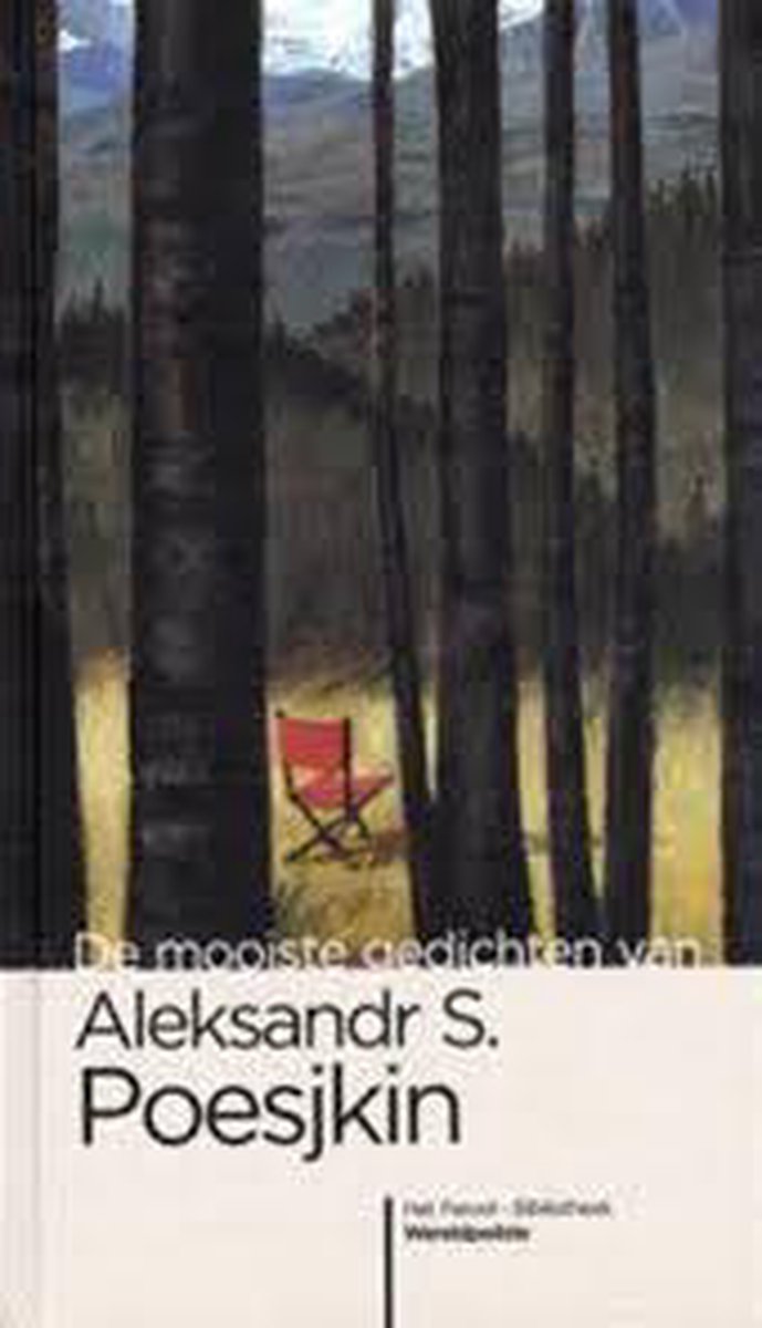 De mooiste gedichten van Aleksandr S. Poesjkin / Het Parool-Bibliotheek