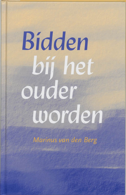 Bidden Bij Het Ouder Worden