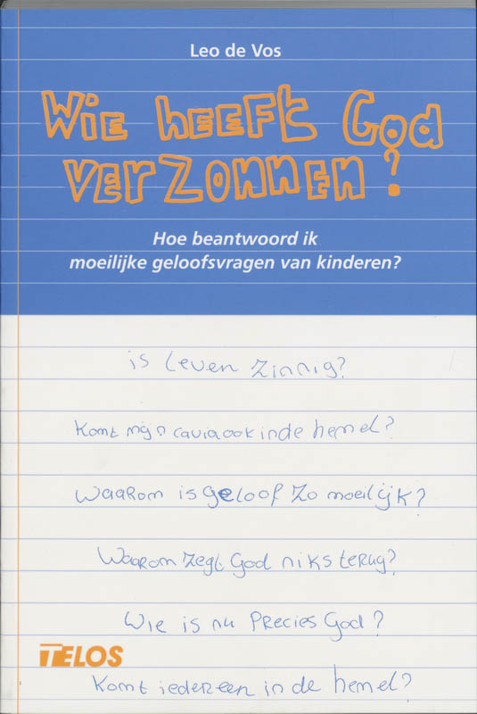 Wie heeft God verzonnen?