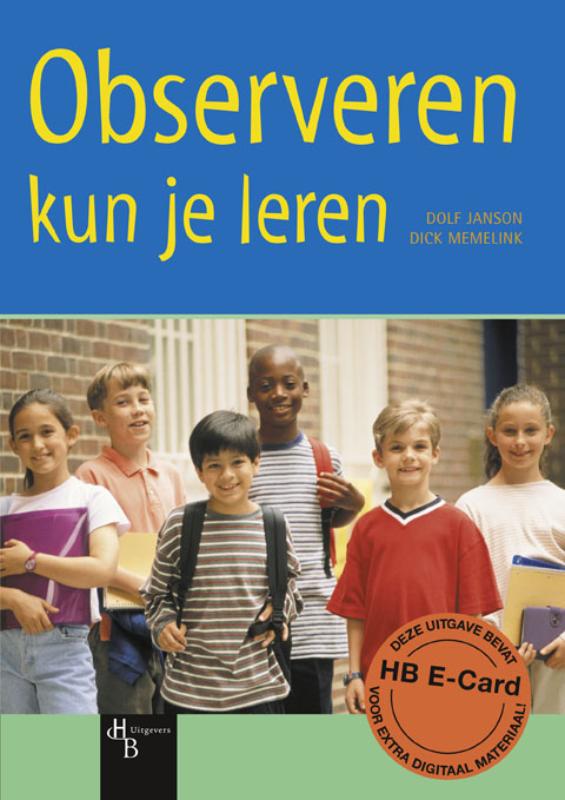 Observeren kun je leren + HB E-Card