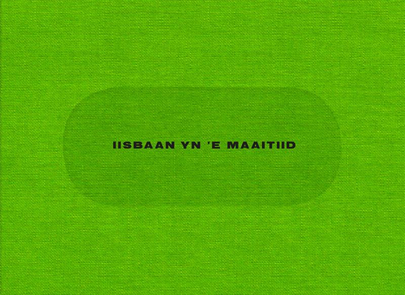 IIsbaan yn 'e maaitiid
