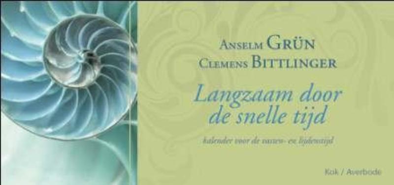 LANGZAAM DOOR DE SNELLE TIJD