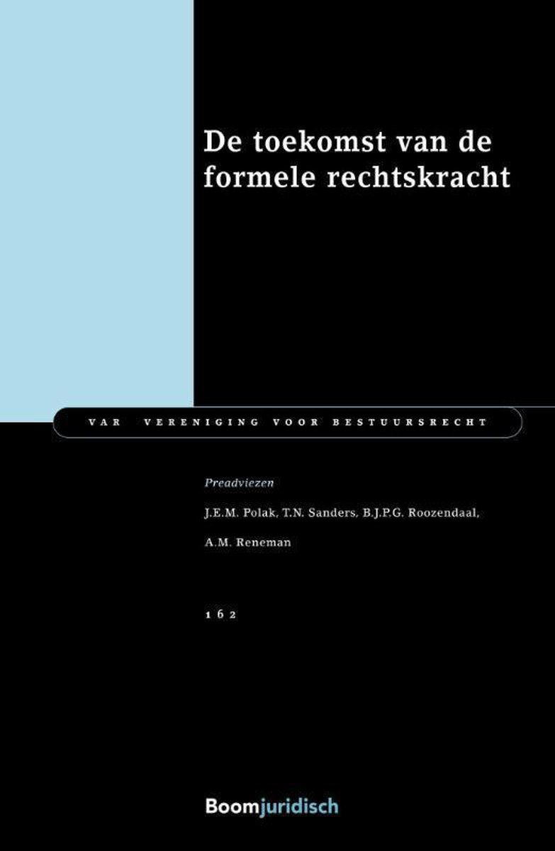 VAR-reeks  -   De toekomst van de formele rechtskracht