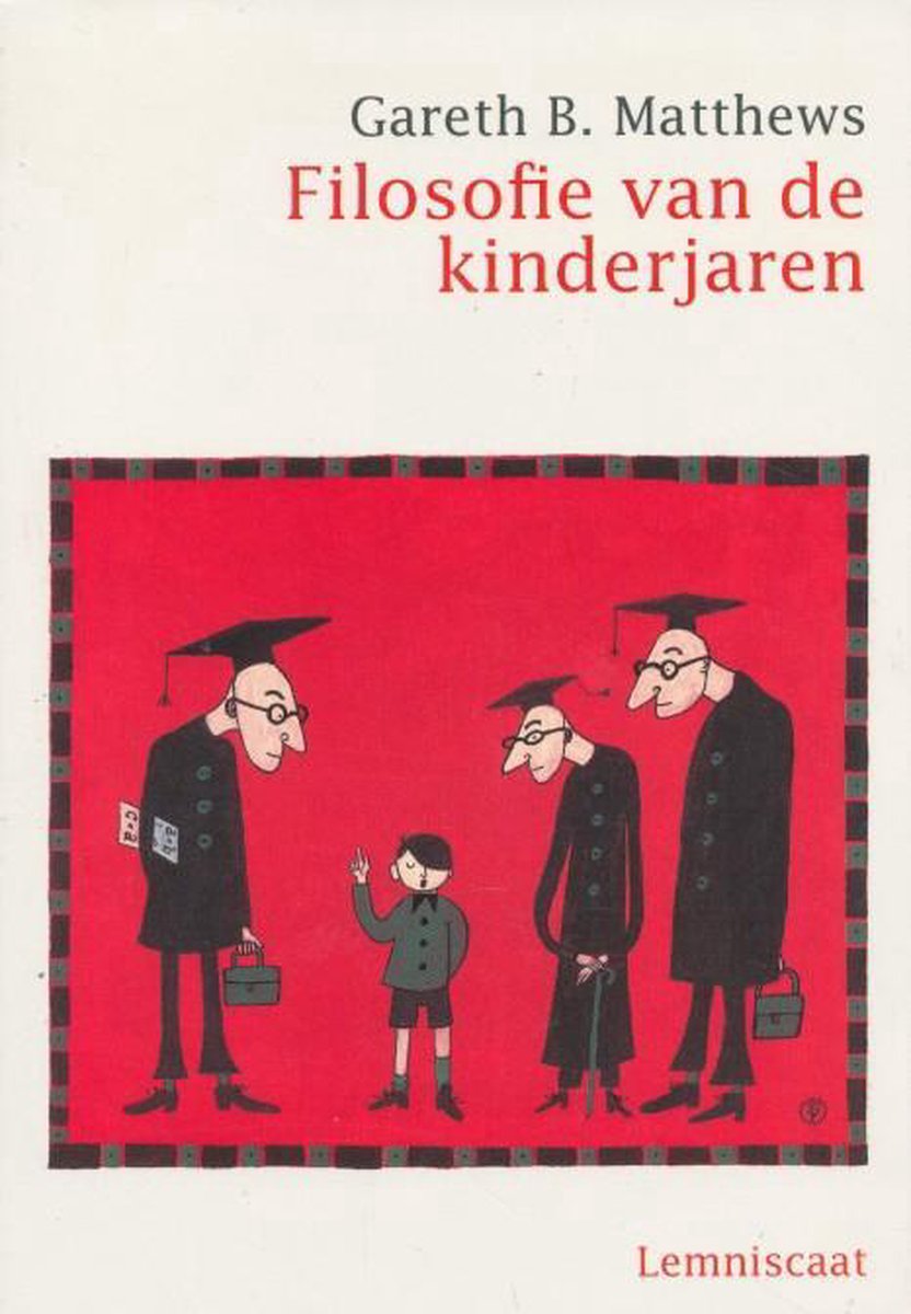 Anders kijken naar kinderen  -   Filosofie van de kinderjaren
