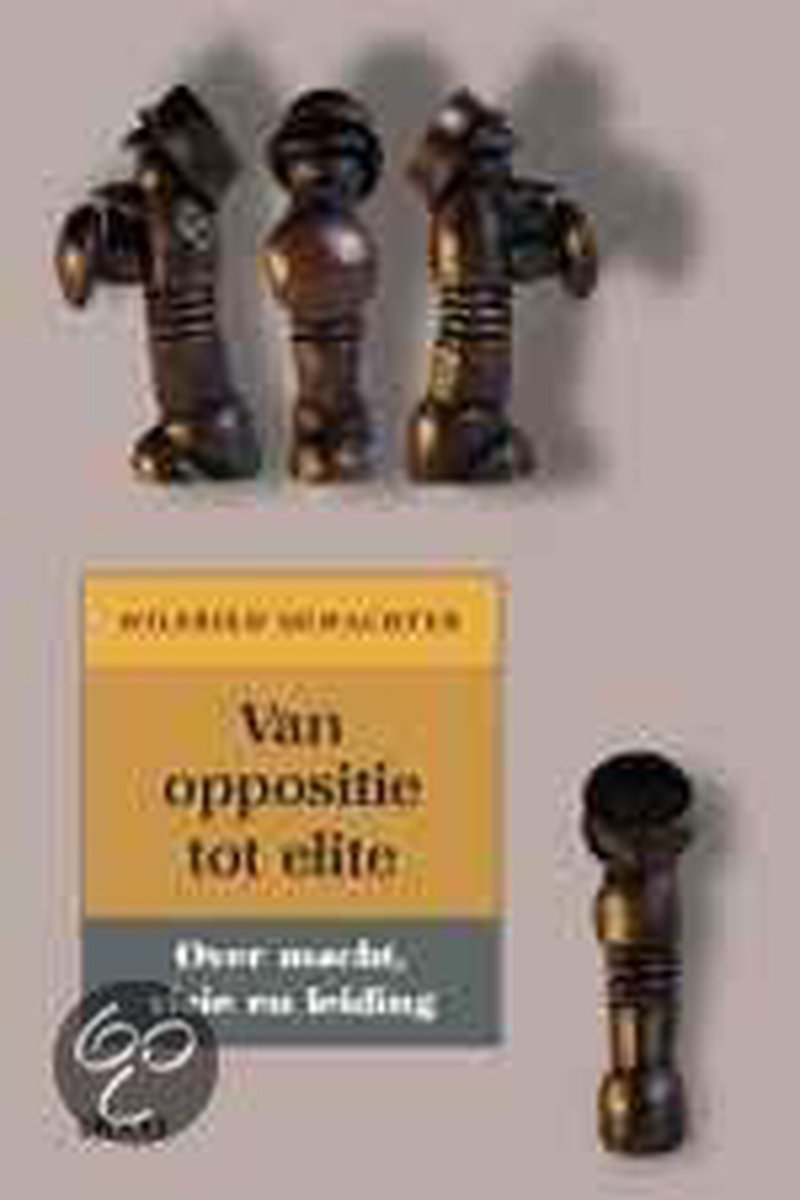 Van oppositie tot elite