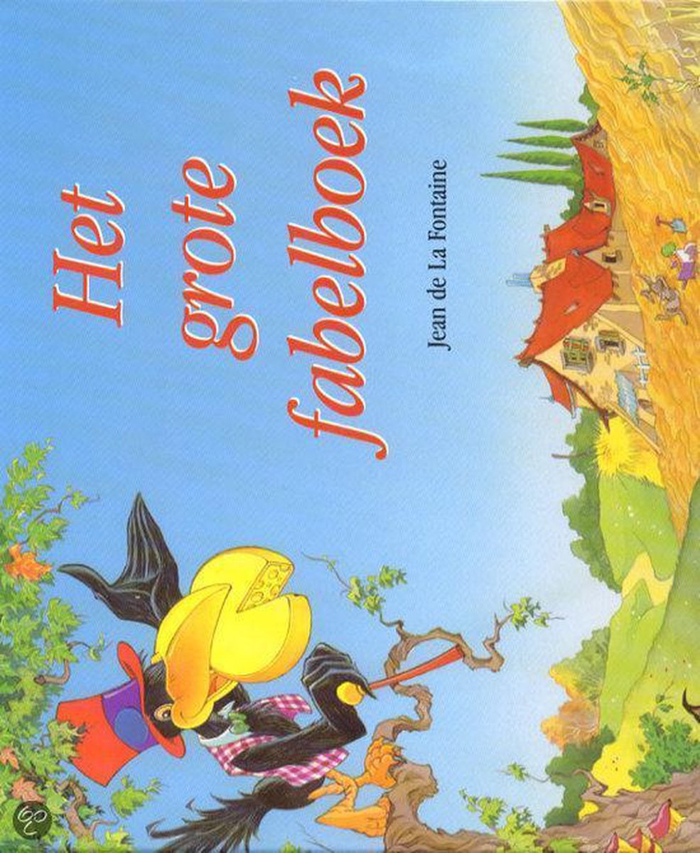 Het grote fabelboek / Fabels van de La Fontaine / N3909/1