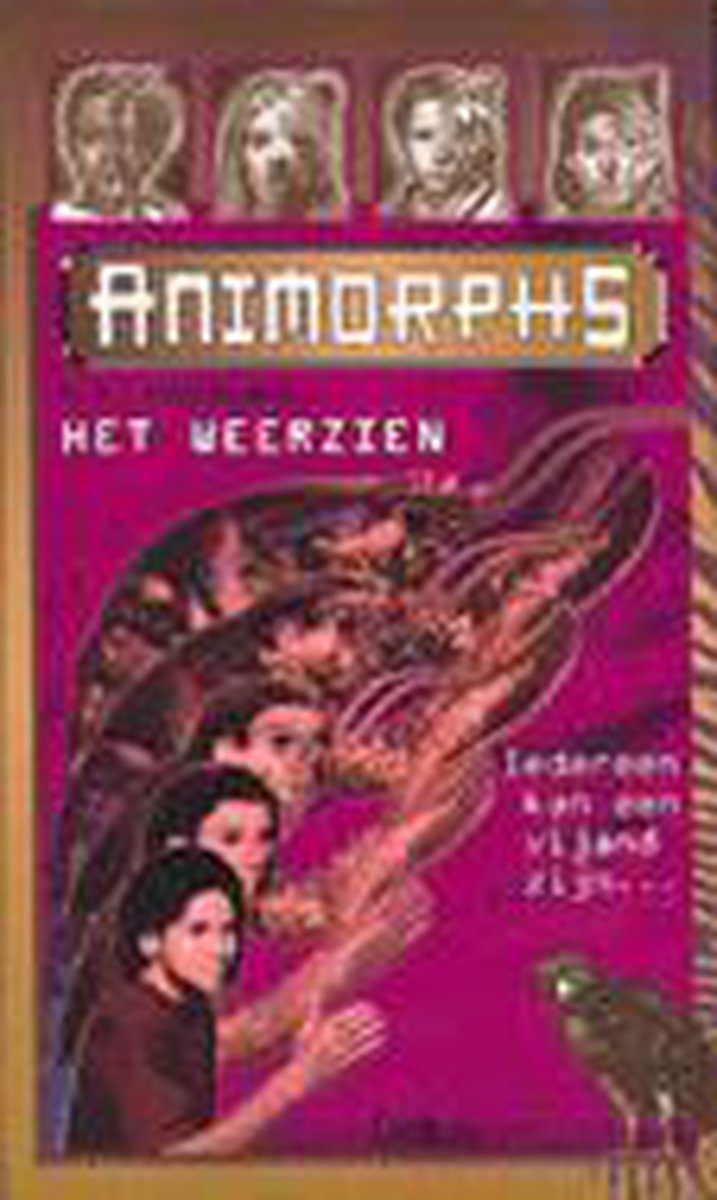 Het weerzien / Animorphs / 5
