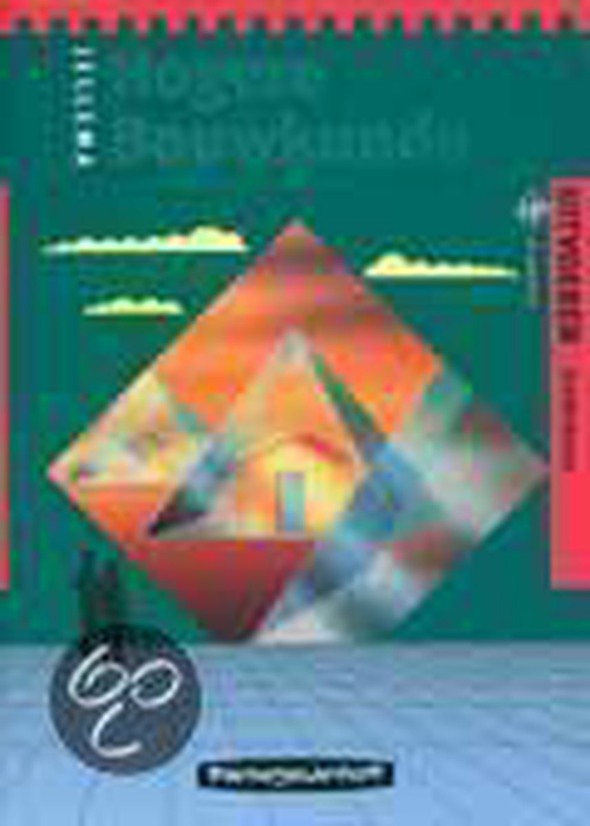 Hogere bouwkunde / 12b Uitvoeren - De organisatie / Leerlingenboek / Jellema