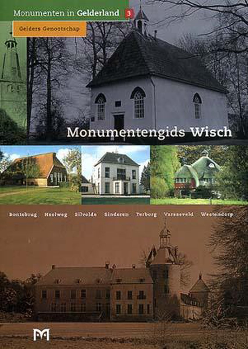 Monumentengids Wisch / Monumenten in Gelderland / 3