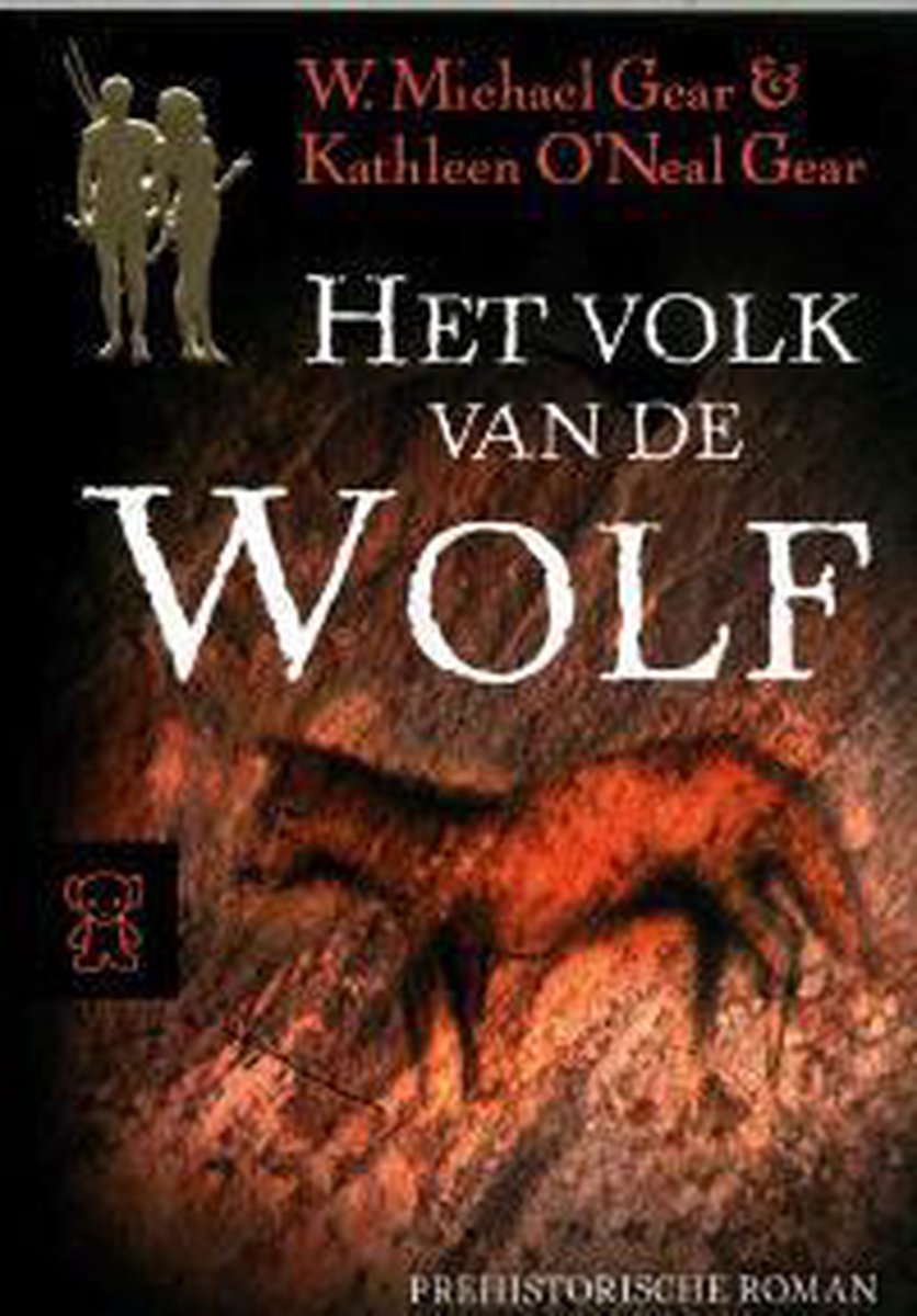 De prehistorie van de Nieuwe Tijd / 1 het volk van de wolf / Zwarte Beertjes