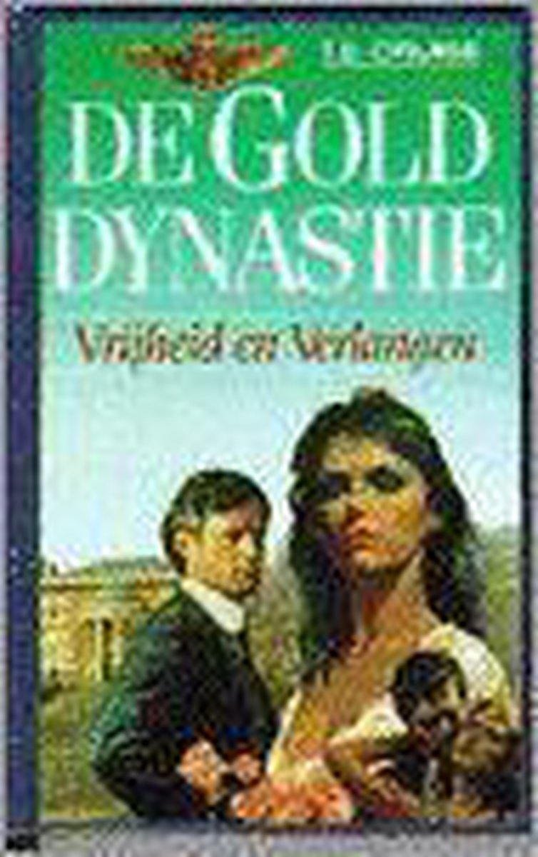 Vrijheid en verlangen / Gold dynastie / 3