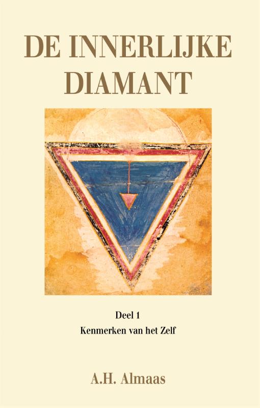 Kenmerken van het ware zelf / 1 Kenmerken van het ware zelf / De innerlijke diamant