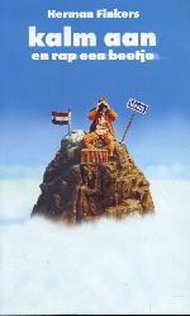 Kalm aan en rap een beetje