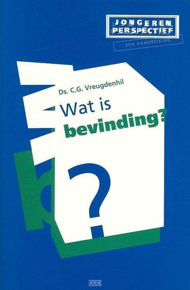 Wat is bevinding? / Jongerenperspectief / 9