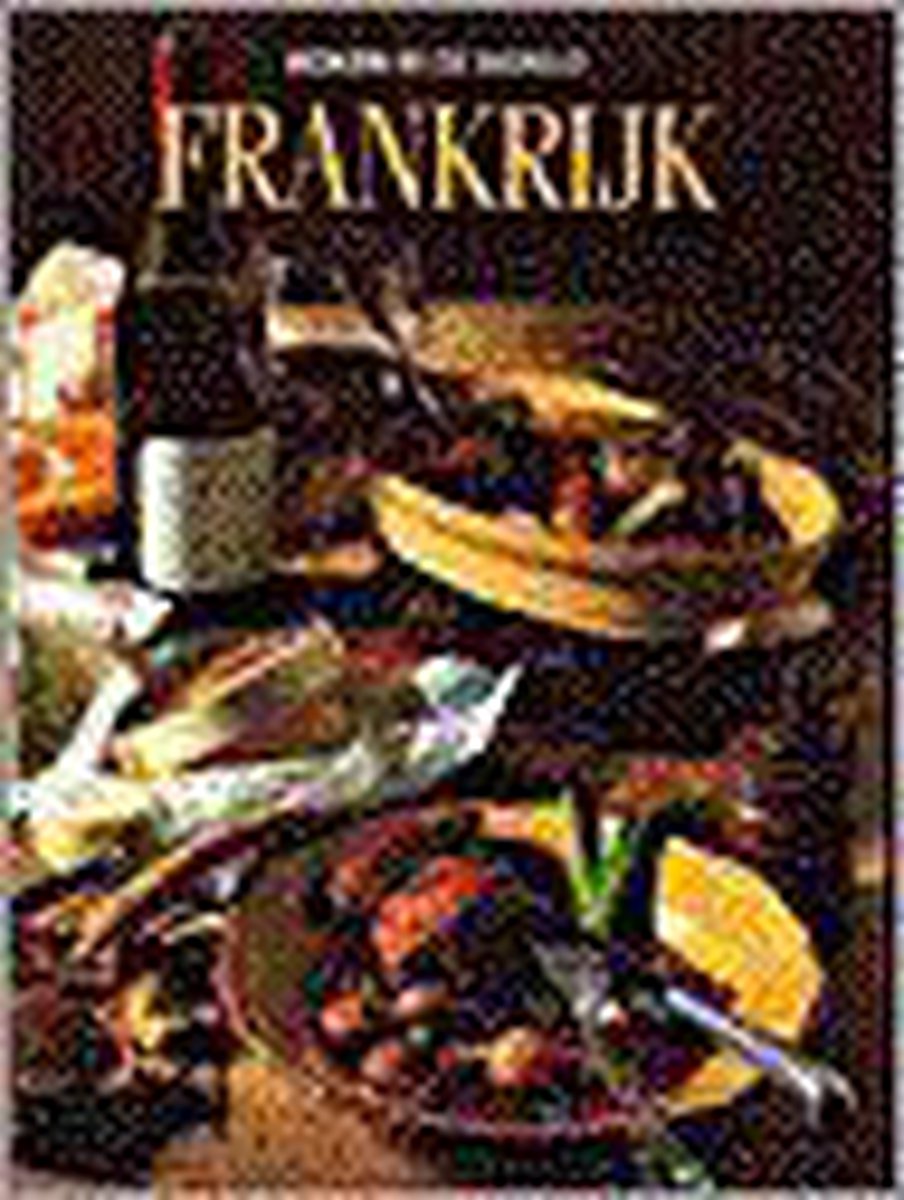 Frankrijk / Koken in de wereld