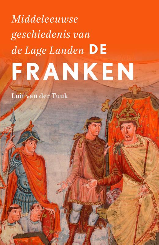 De Franken / Middeleeuwse geschiedenis van de Lage Landen