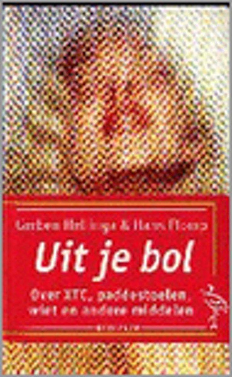 UIT JE BOL (OOIEVAAR)