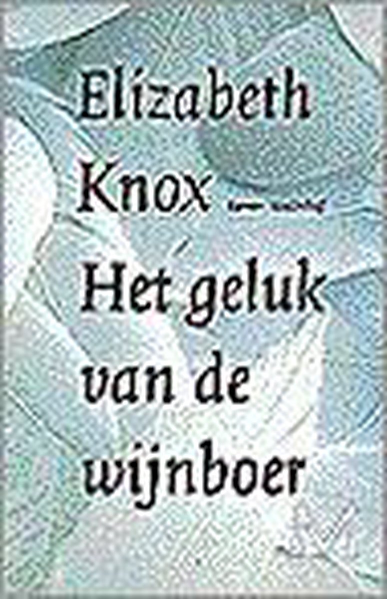 Het geluk van de wijnboer / Meulenhoff editie / 1867