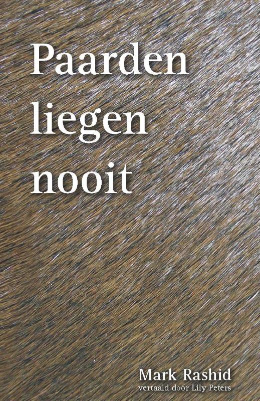 Paarden Liegen Nooit