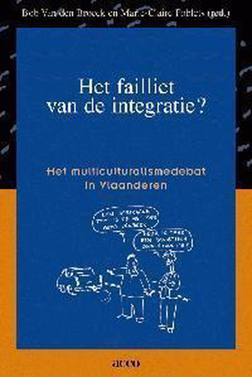 Het failliet van de integratie het multiculturalisme in Vlaanderen (rks minderh. id samenl. nr. 12)