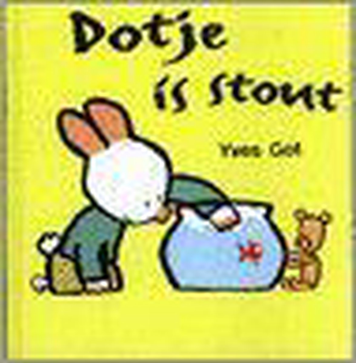 Dotje Is Stout