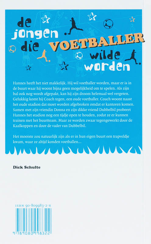 De Jongen Die Voetballer Wilde Worden achterkant