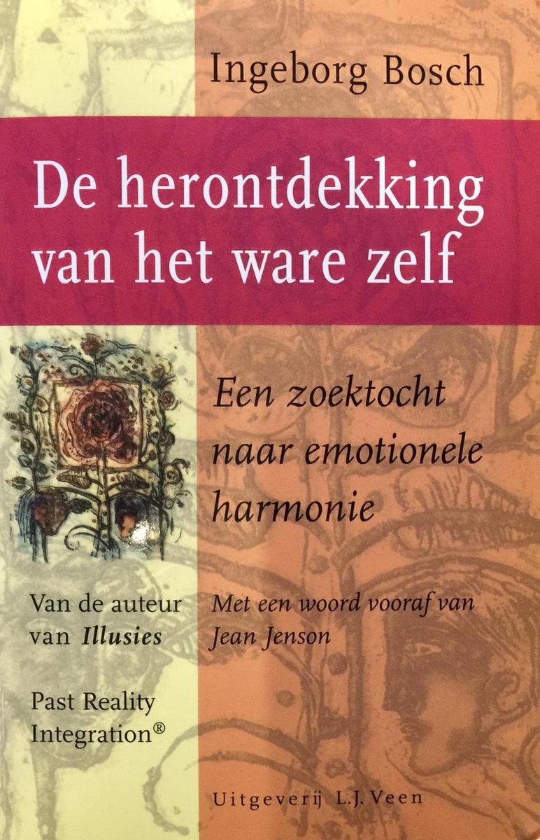 De herontdekking van het ware zelf