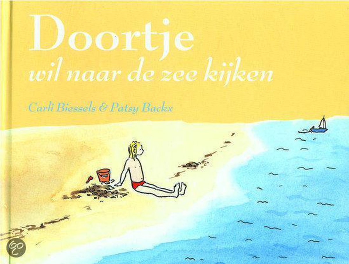 Doortje Wil Naar De Zee Kijken