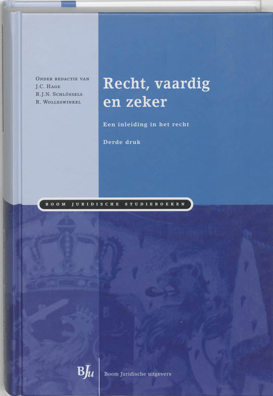 Recht, vaardig en zeker / Boom Juridische studieboeken