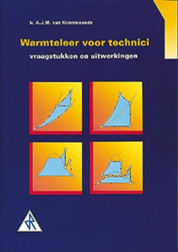 Technische warmteleer Vraagstukken en uitwerkingen