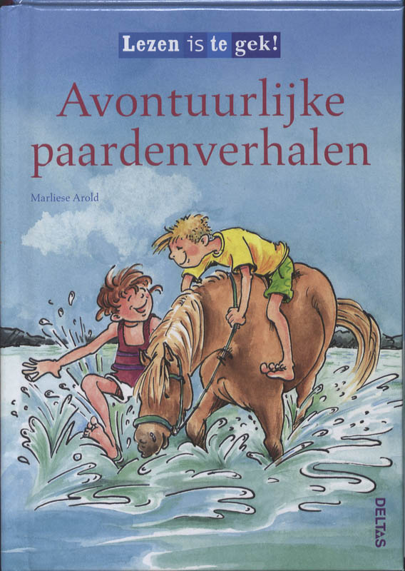 Lezen is te gek! / Avontuurlijke paardenverhalen / Lezen is te gek