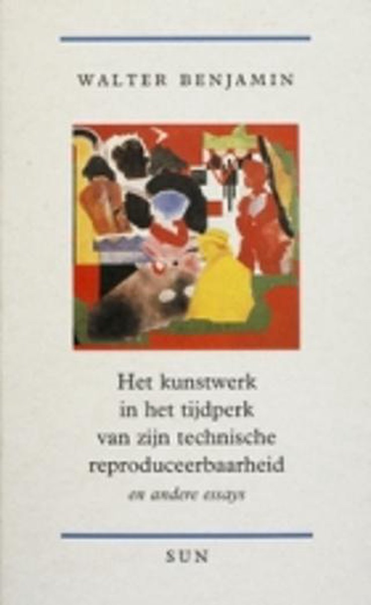 Het kunstwerk in het tijdperk van zijn technische reproduceerbaarheid ; kleine geschiedenis van de fotografie ; eduard fuchs, verzamelaar en historicus