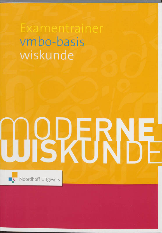 Moderne wiskunde Examentrainer Slim Slagen / Vmbo-basis wiskunde CE / Slim Slagen