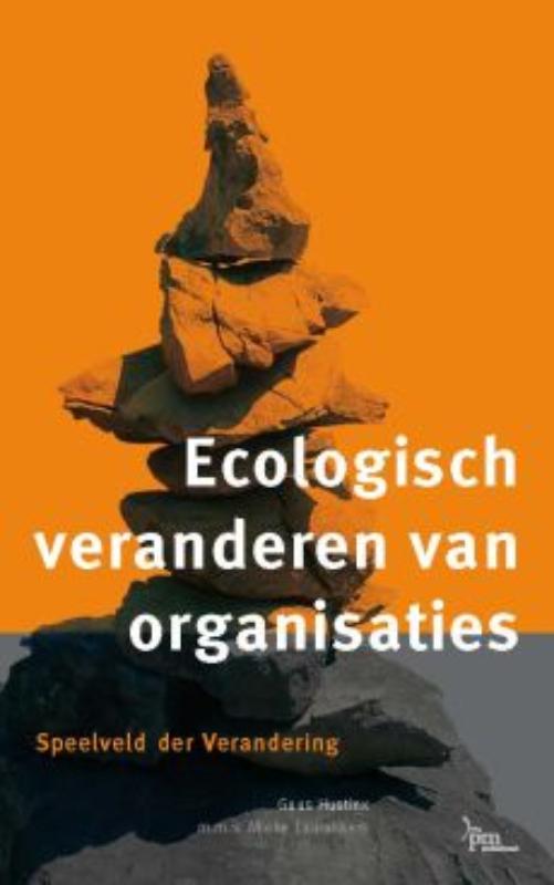Ecologisch veranderen van organisaties / PM-reeks