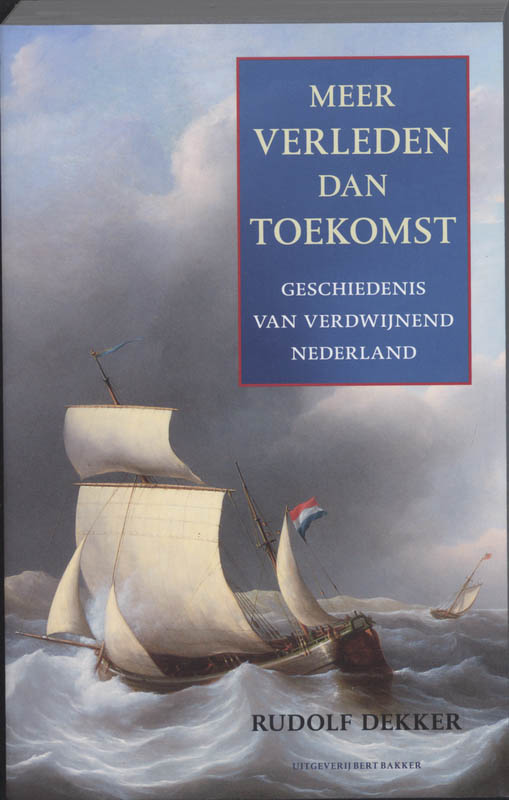 Meer Verleden Dan Toekomst