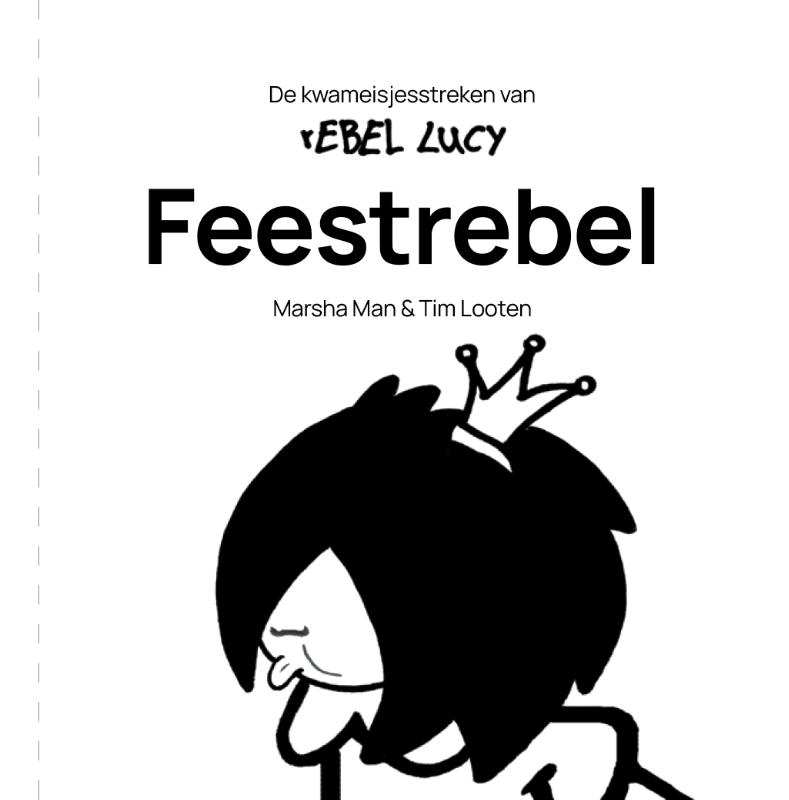Feestrebel / rEBEL LUCY / 1