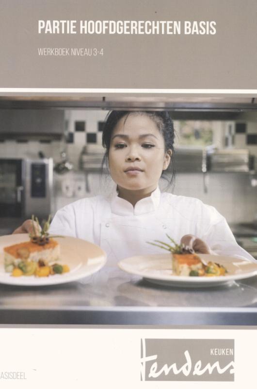 Partie hoofdgerechten basis / Niveau 3-4 / Werkboek / Tendens