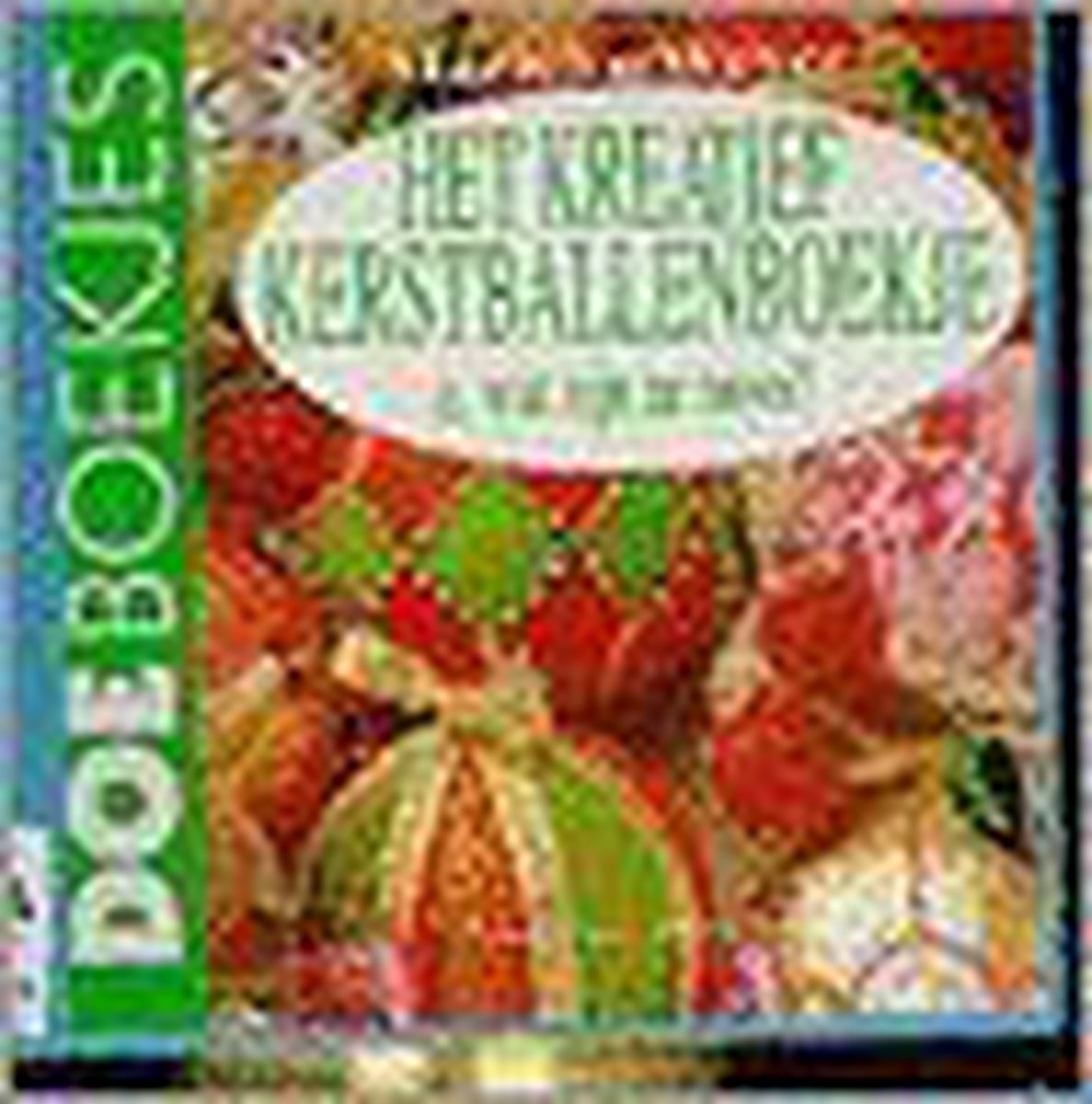 Het kreatief kerstballenboekje / Doeboekjes