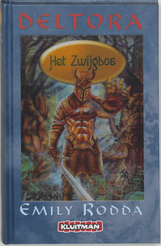 Het Zwijgbos / Deltora / 1