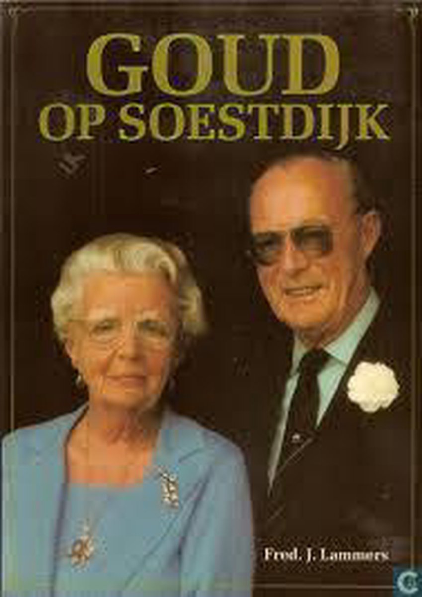 Goud op Soestdijk