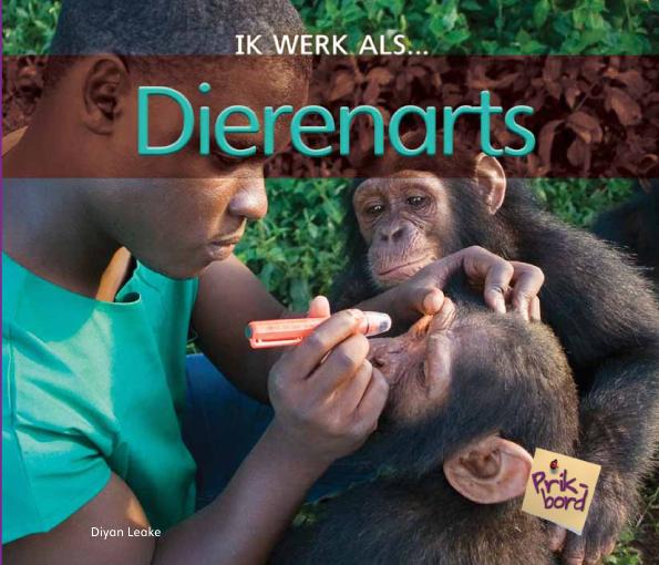 Ik werk als ... - Dierenarts